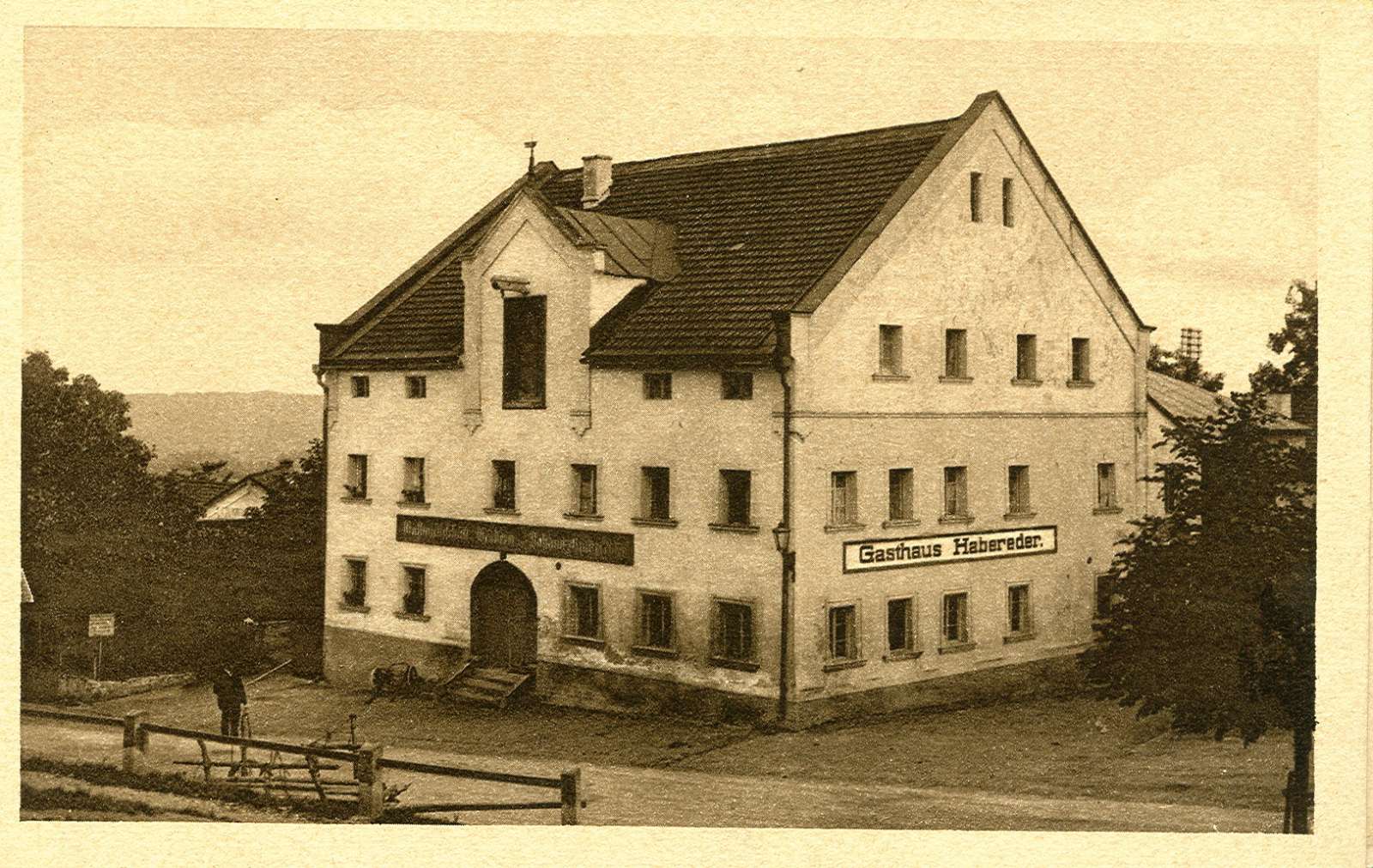Das Gasthaus Habereder um 1915.